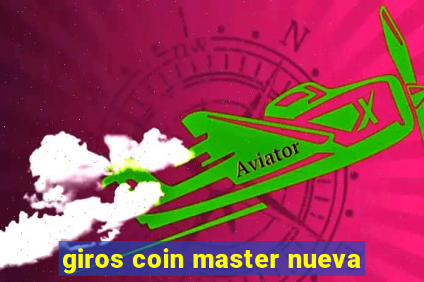 giros coin master nueva